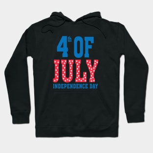 4th of July, Independence Day Hoodie